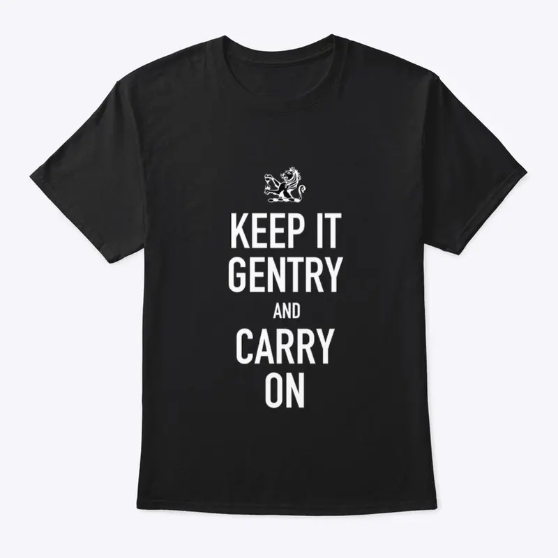 Keep It Gentry Tee - PM