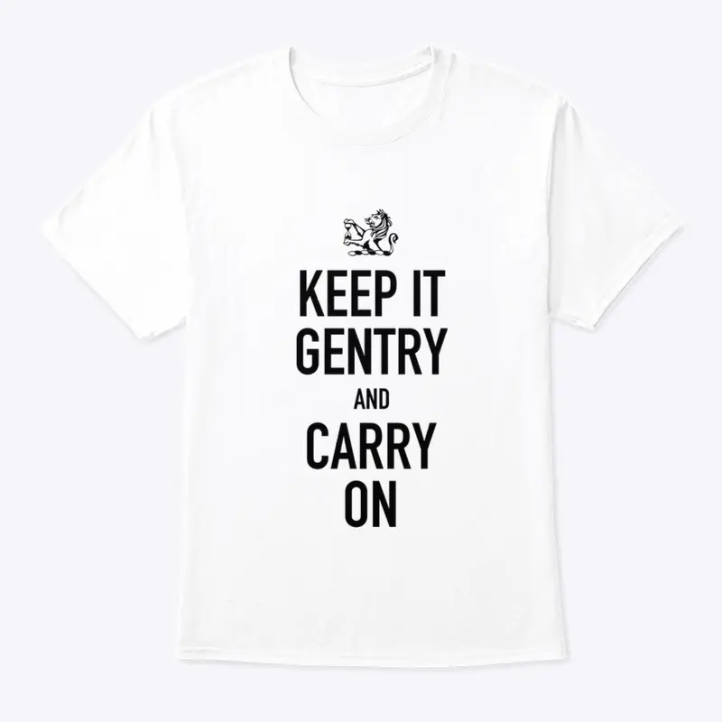 Keep It Gentry Tee - AM